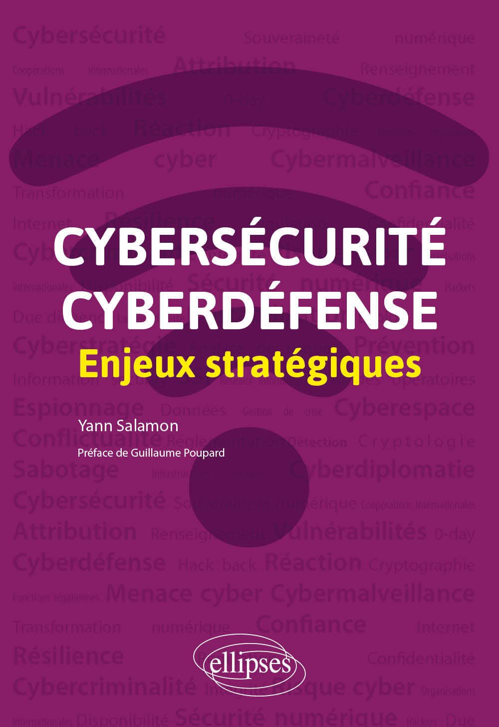 Cybersecurite et Cyberdefense : Enjeux Strategiques