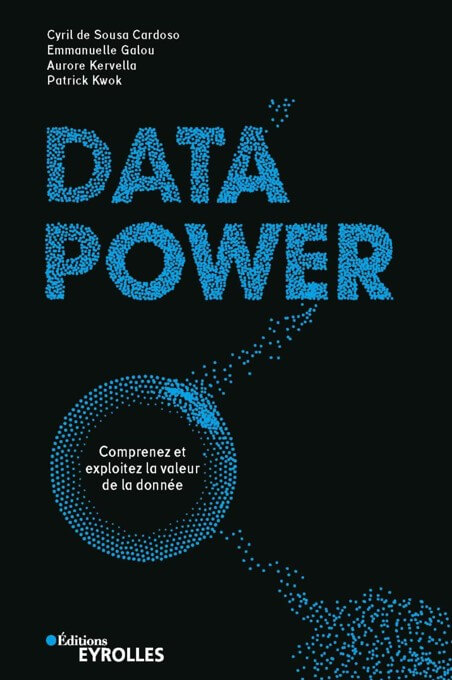 Couverture Data power: Comprenez et exploitez la valeur de la donnée