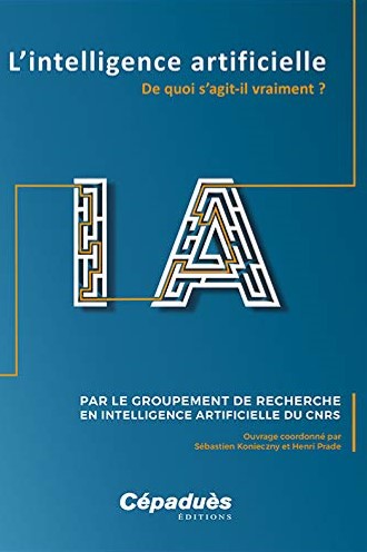 Couverture L'intelligence artificielle. De quoi s'agit-il vraiment?