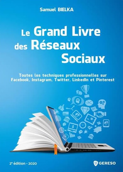 Le grand livre des réseaux sociaux